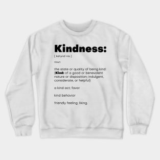 Kindness Defined Crewneck Sweatshirt